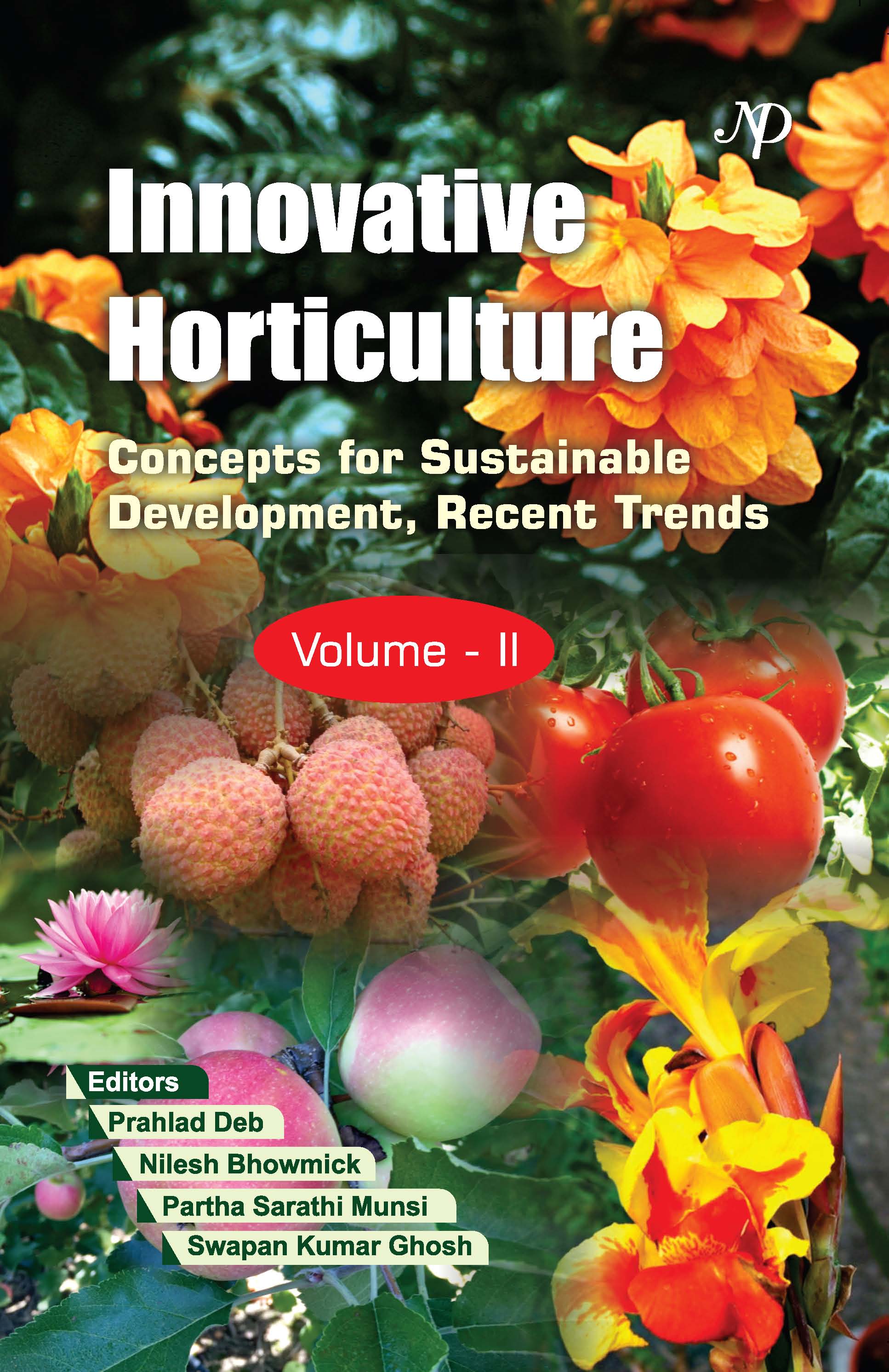 Innovative Horticulture Concepts for Sustainable Development, Recent Trends (Vol. II)